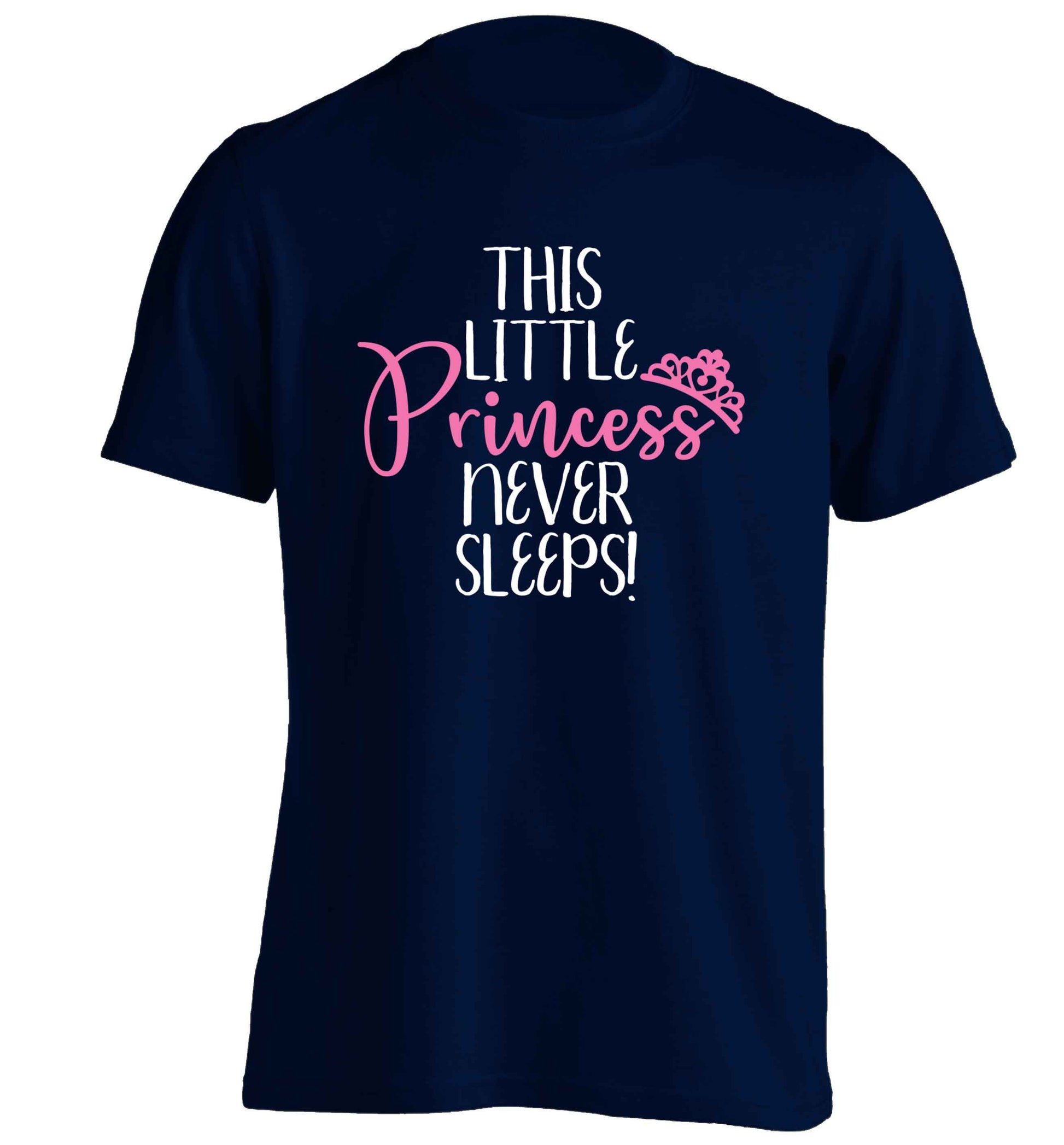 This little princess never sleeps adults unisex navy Tshirt 2XL