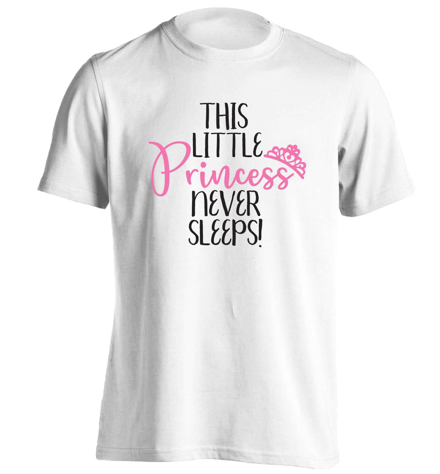 This little princess never sleeps adults unisex white Tshirt 2XL