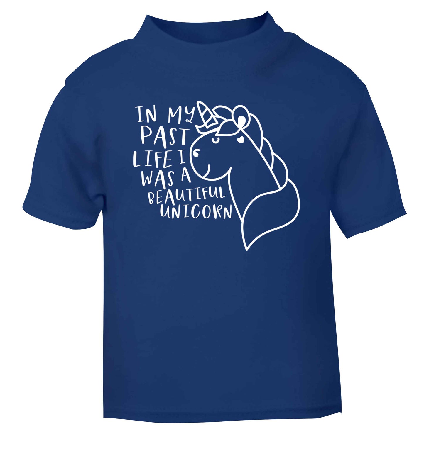 In my past life I was a beautiful unicorn blue Baby Toddler Tshirt 2 Years