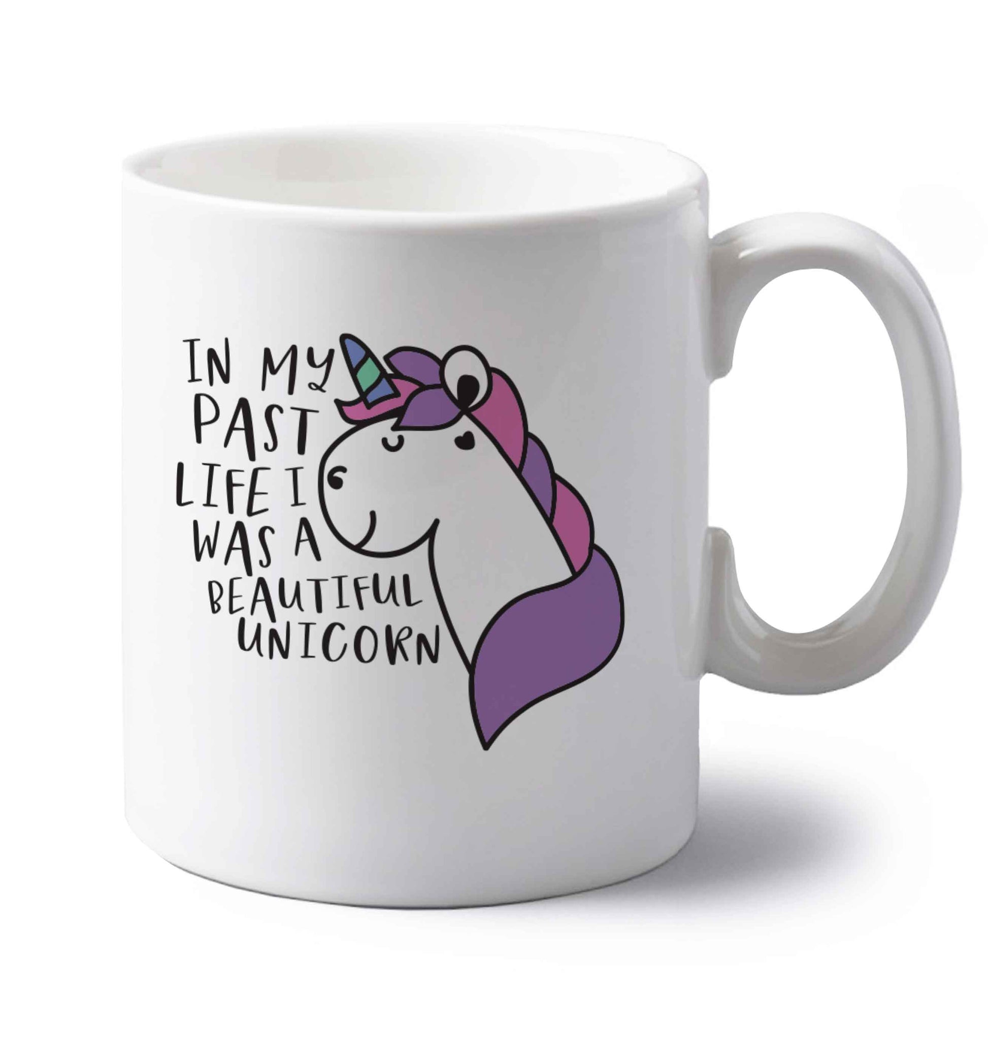 In my past life I was a beautiful unicorn left handed white ceramic mug 