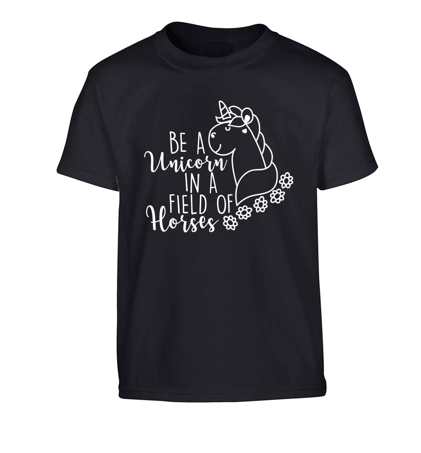Be a unicorn in a field of horses Children's black Tshirt 12-13 Years