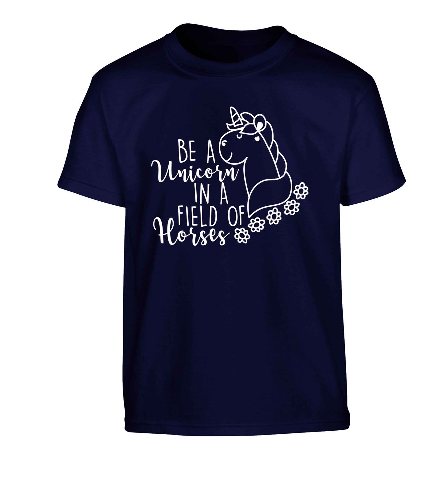 Be a unicorn in a field of horses Children's navy Tshirt 12-13 Years