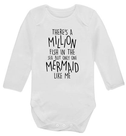 There's a million fish in the sea but only one mermaid like me Baby Vest long sleeved white 6-12 months