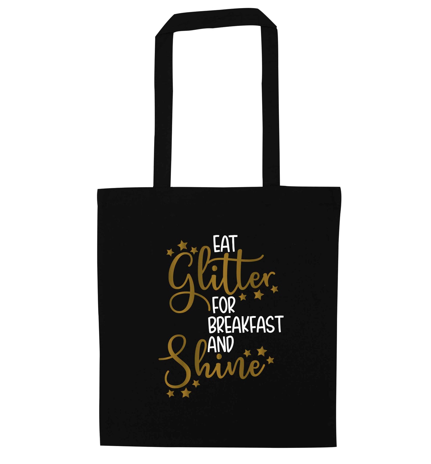 Eat glitter for breakfast and shine all day black tote bag