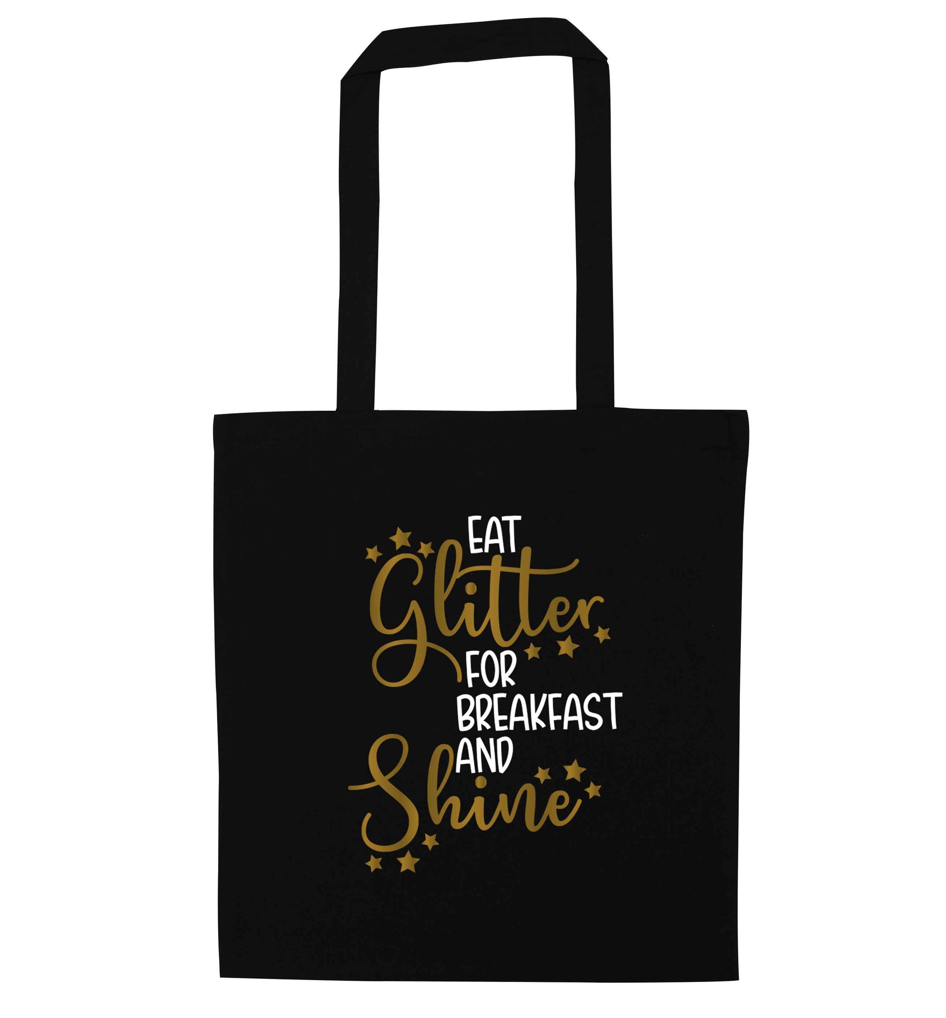 Eat glitter for breakfast and shine all day black tote bag