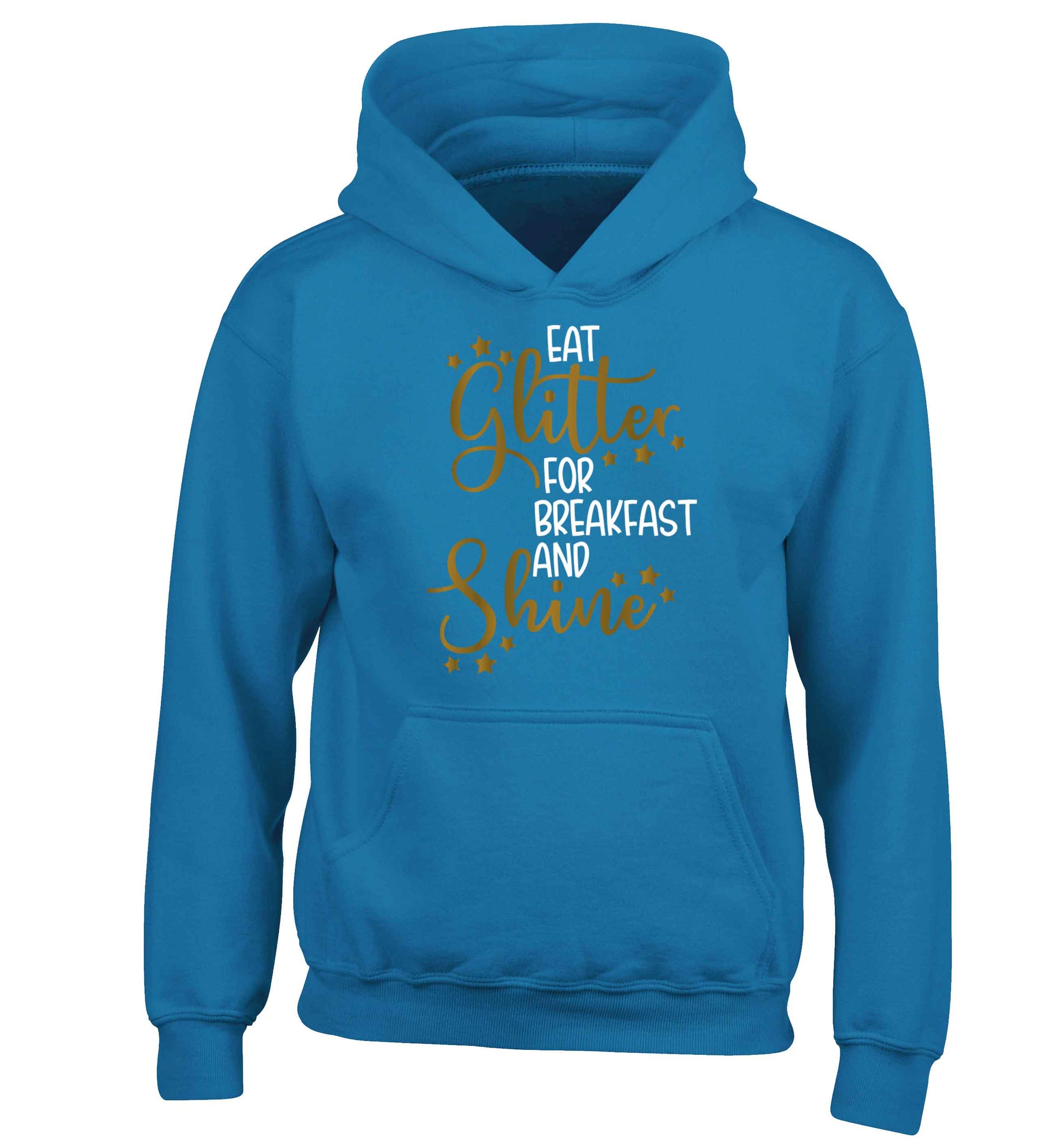 Eat glitter for breakfast and shine all day children's blue hoodie 12-13 Years
