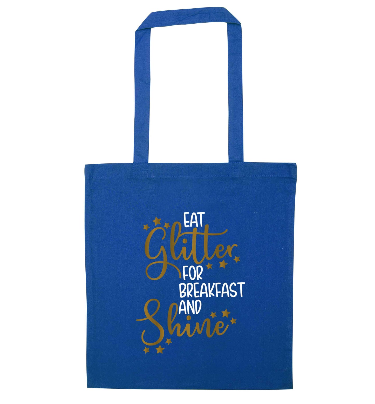 Eat glitter for breakfast and shine all day blue tote bag