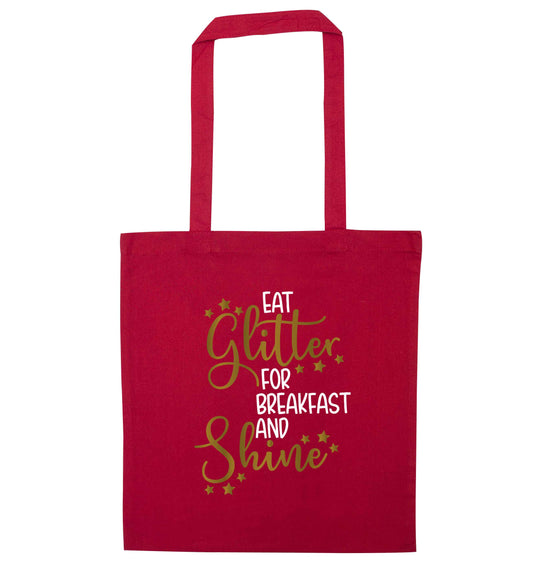 Eat glitter for breakfast and shine all day red tote bag