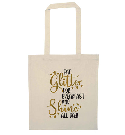 Eat glitter for breakfast and shine all day natural tote bag