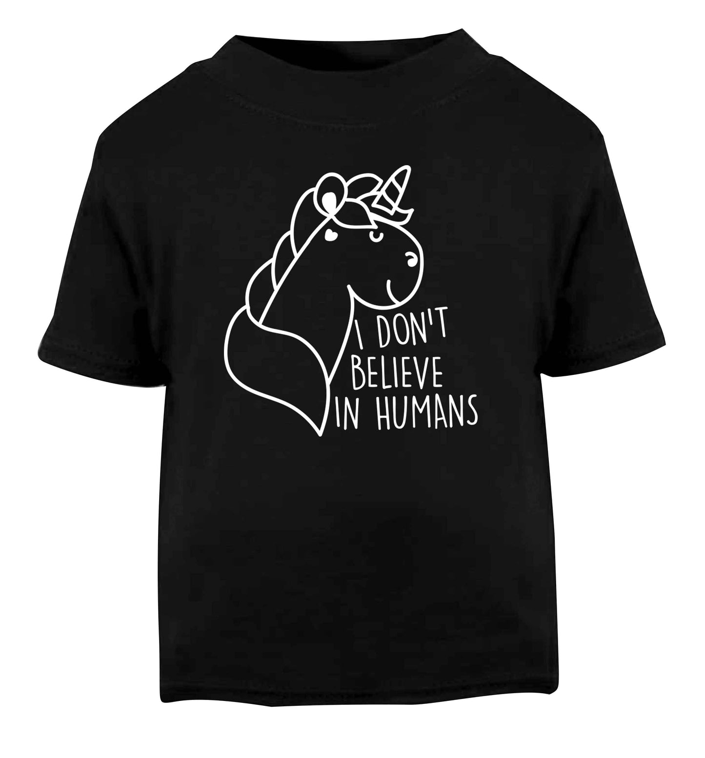 I don't believe in humans Black Baby Toddler Tshirt 2 years