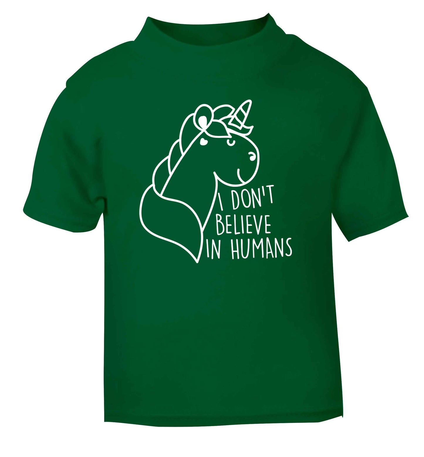 I don't believe in humans green Baby Toddler Tshirt 2 Years