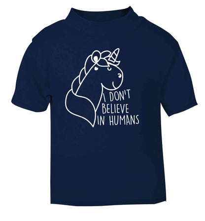 I don't believe in humans navy Baby Toddler Tshirt 2 Years