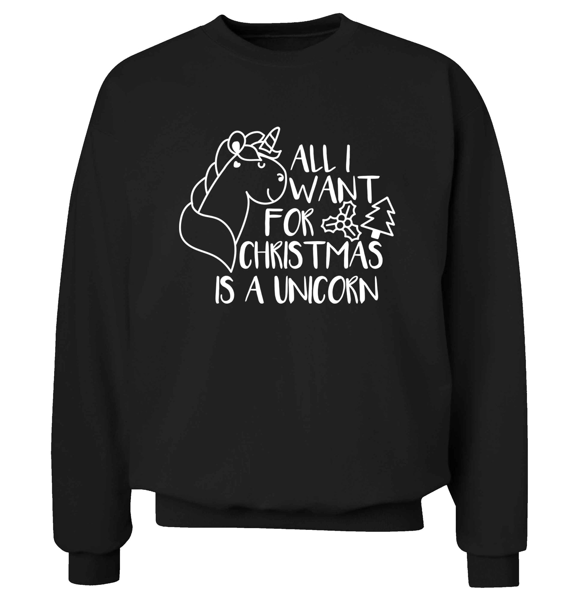 All I want for Christmas is a unicorn Adult's unisex black Sweater 2XL