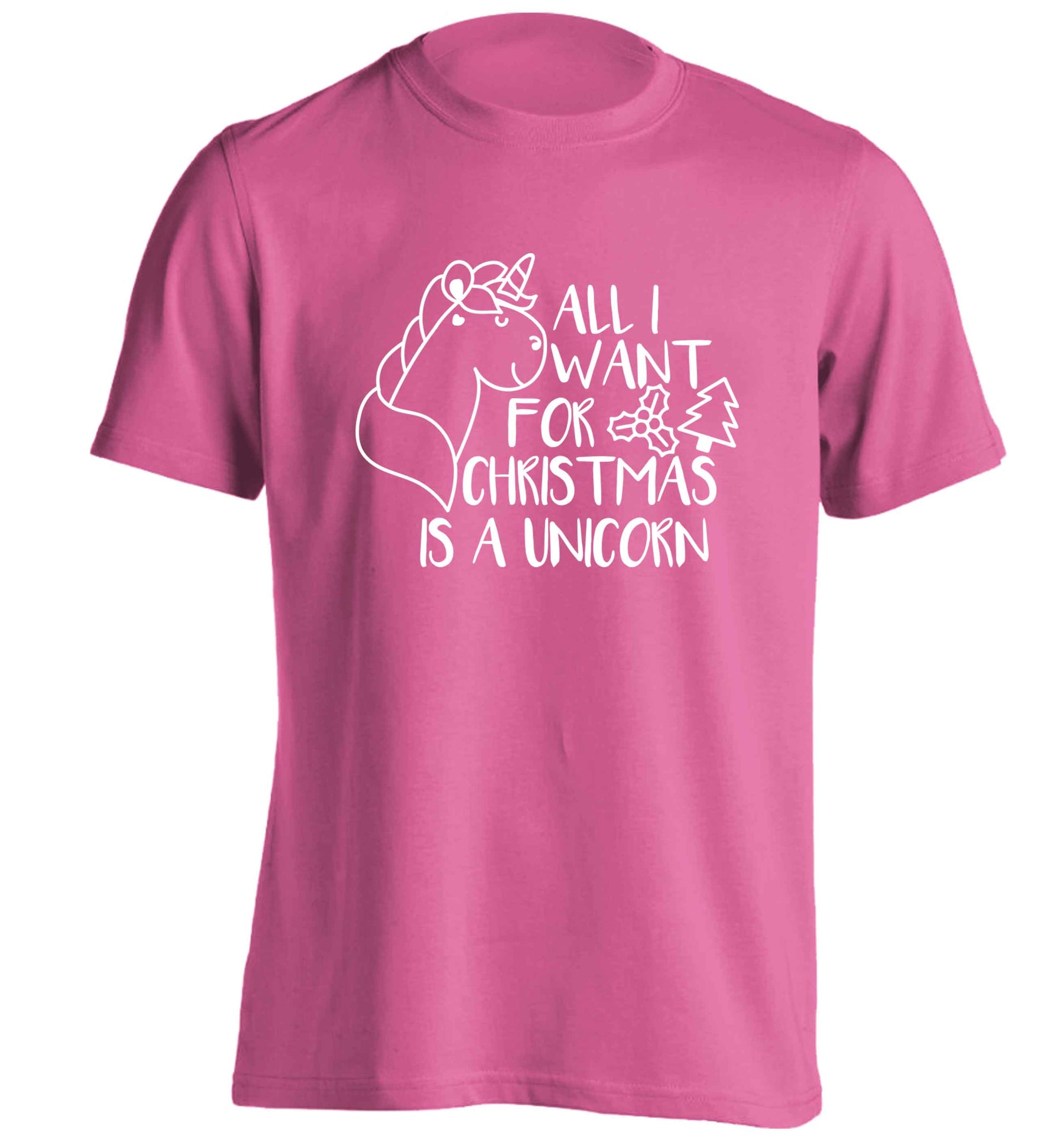 All I want for Christmas is a unicorn adults unisex pink Tshirt 2XL