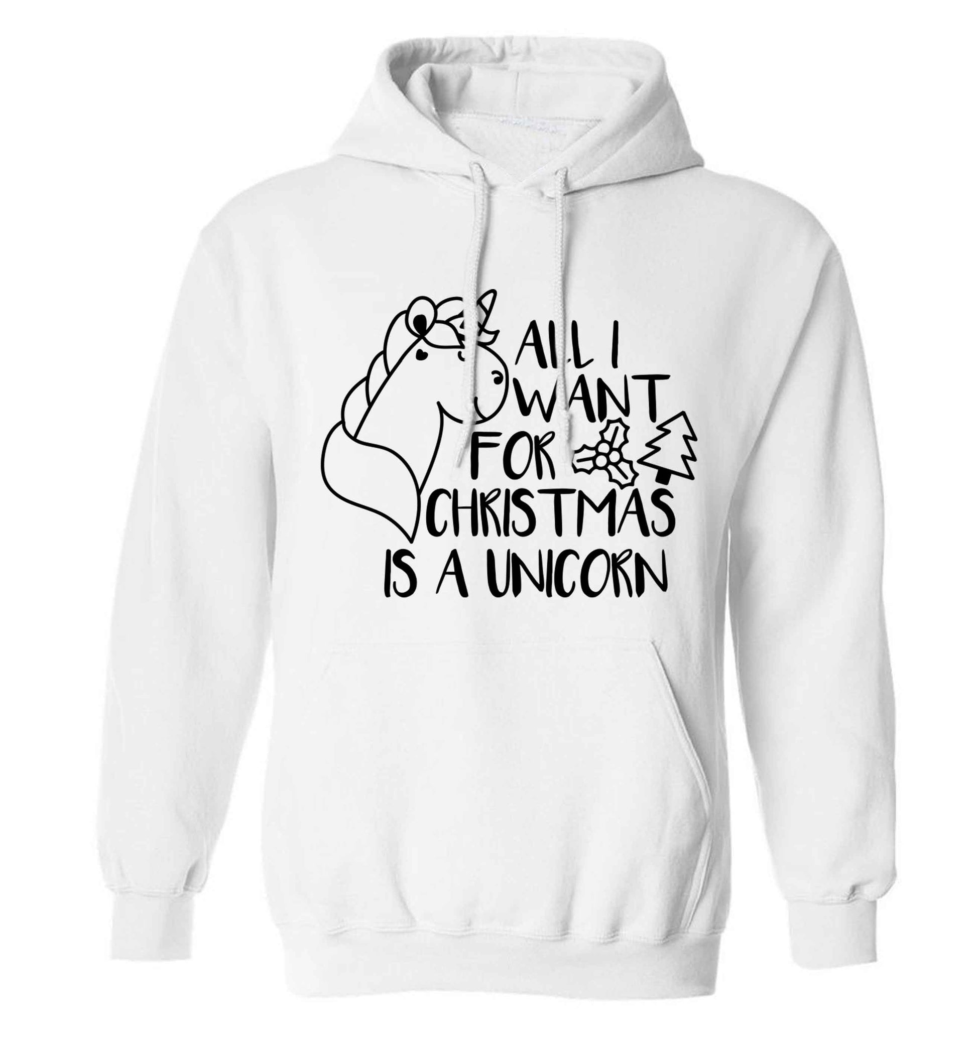 All I want for Christmas is a unicorn adults unisex white hoodie 2XL