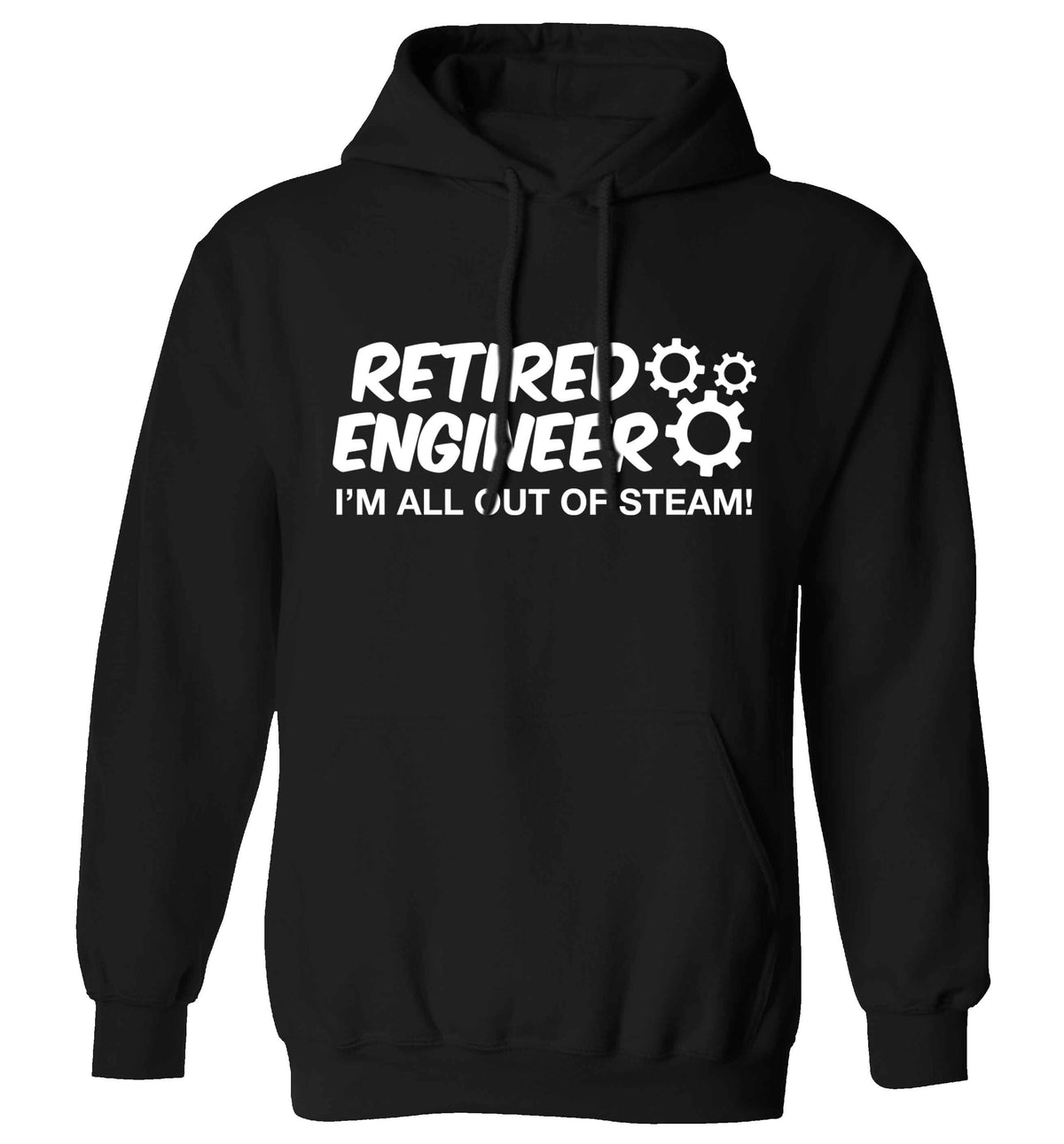 Retired engineer I'm all out of steam adults unisex black hoodie 2XL