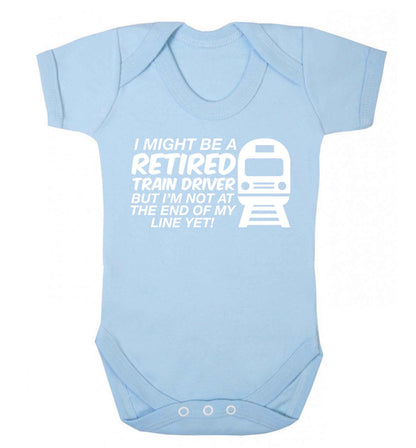 Retired train driver but I'm not at the end of my line yet Baby Vest pale blue 18-24 months