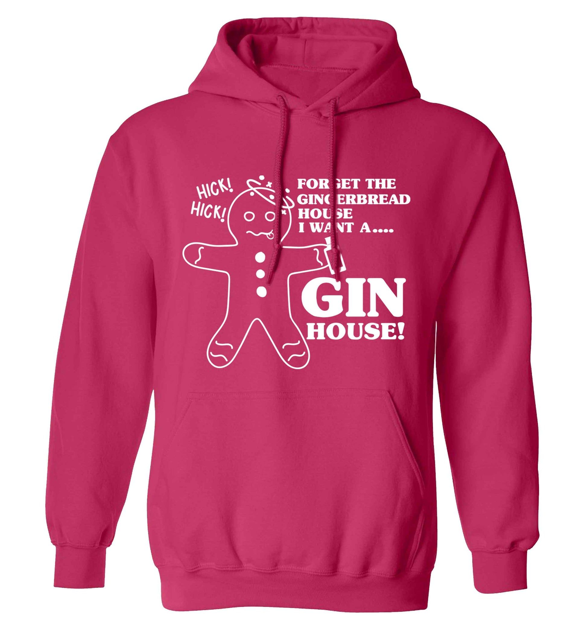 Forget the gingerbread house I want a gin house adults unisex pink hoodie 2XL