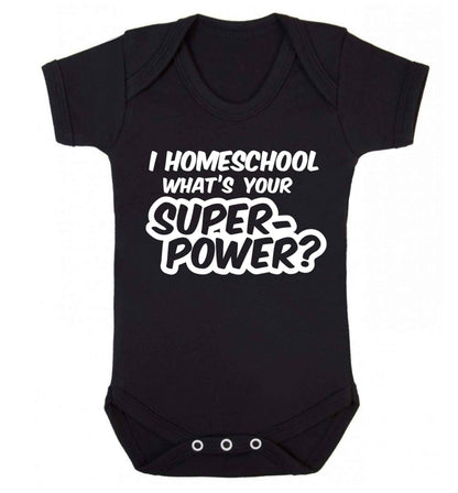 I homeschool what's your superpower? Baby Vest black 18-24 months