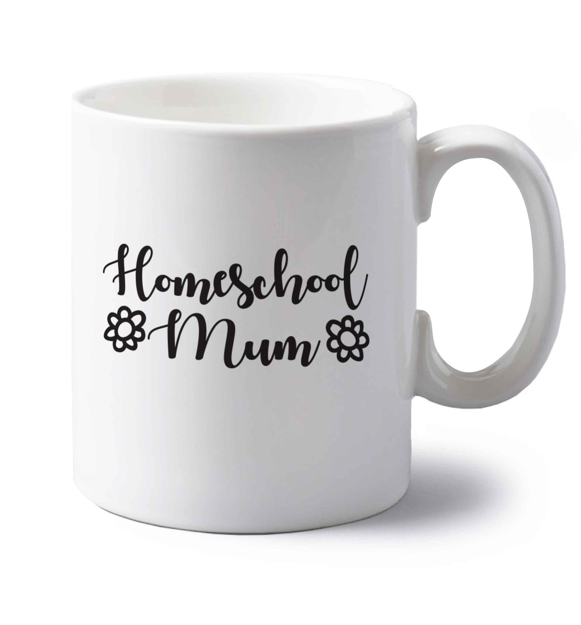 Homeschool mum left handed white ceramic mug 