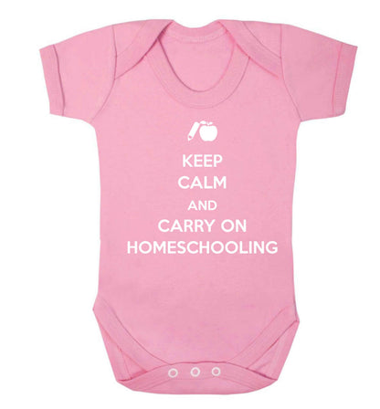 Keep calm and carry on homeschooling Baby Vest pale pink 18-24 months
