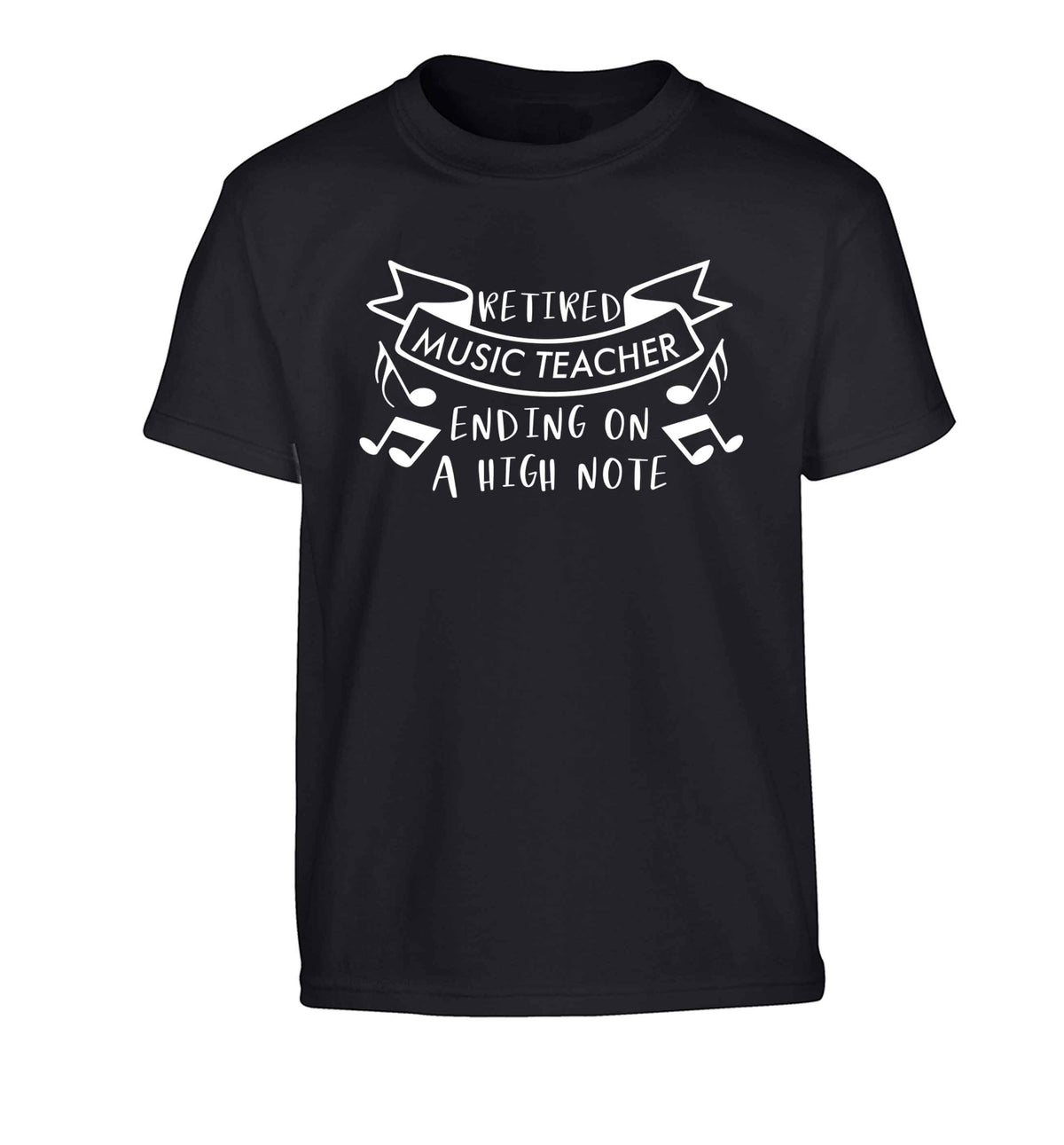 Retired music teacher ending on a high note Children's black Tshirt 12-13 Years