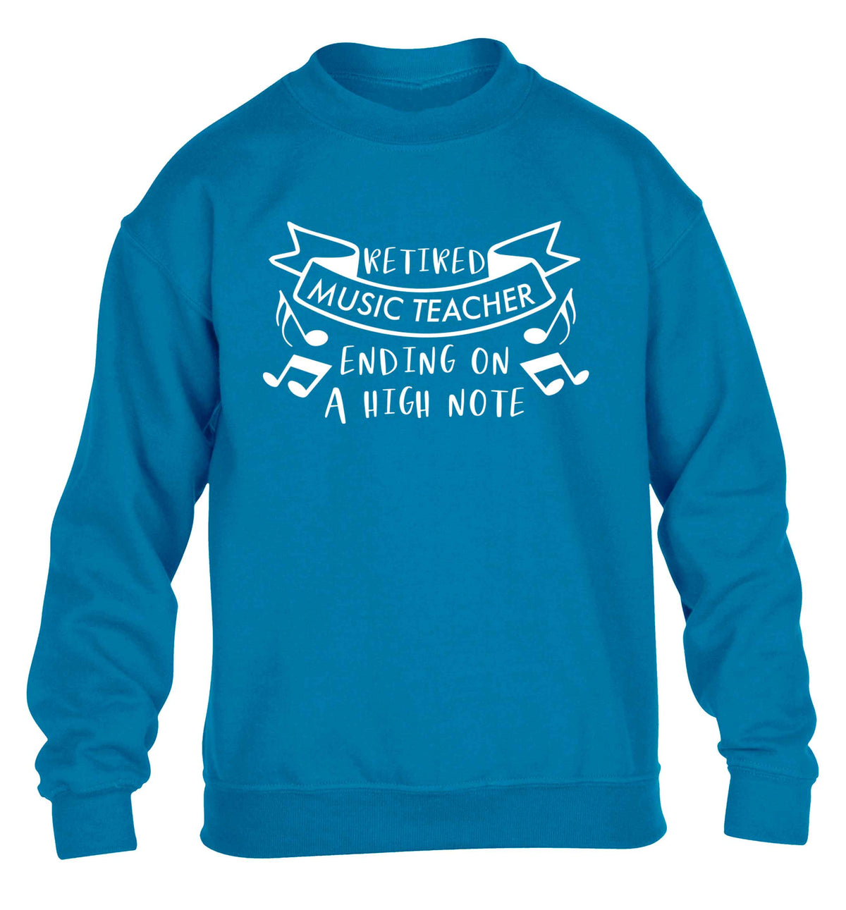 Retired music teacher ending on a high note children's blue sweater 12-13 Years