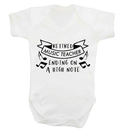Retired music teacher ending on a high note Baby Vest white 18-24 months