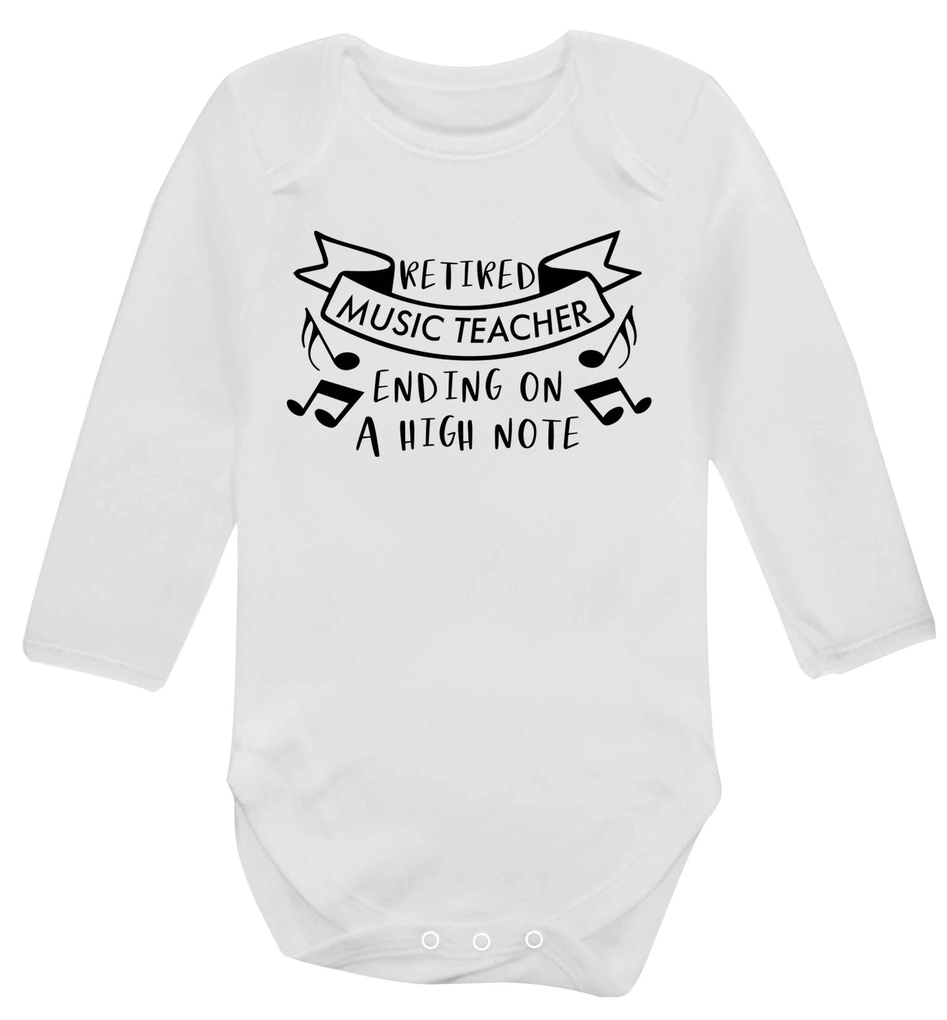 Retired music teacher ending on a high note Baby Vest long sleeved white 6-12 months