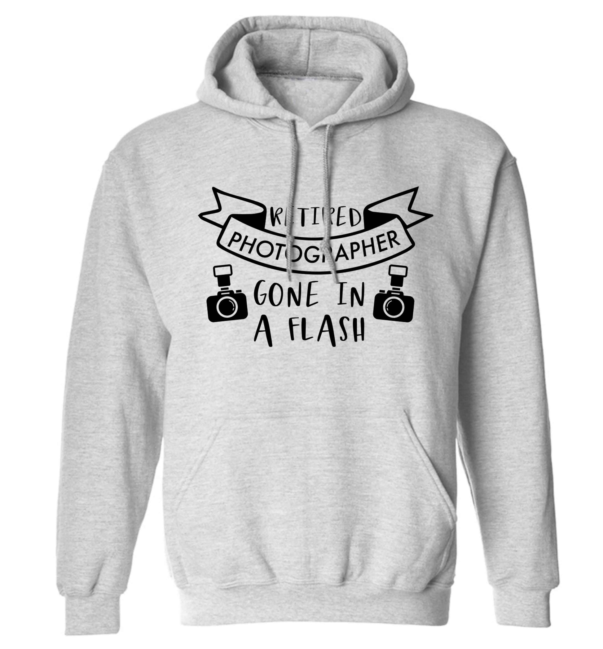 Retired photographer gone in a flash adults unisex grey hoodie 2XL