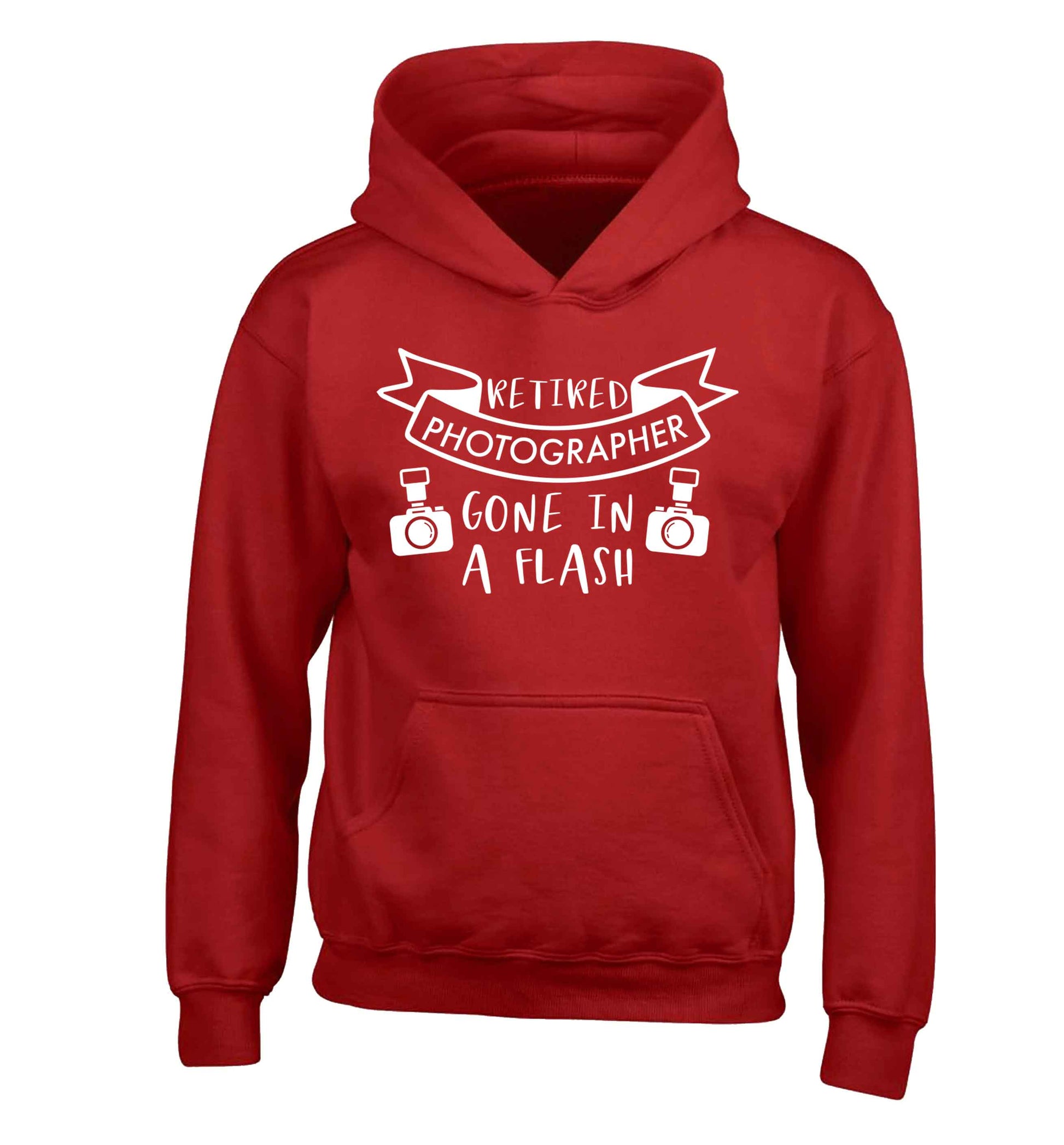 Retired photographer gone in a flash children's red hoodie 12-13 Years