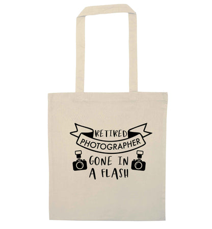Retired photographer gone in a flash natural tote bag