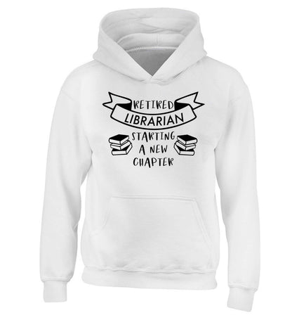 Retired librarian keep your hair on children's white hoodie 12-13 Years