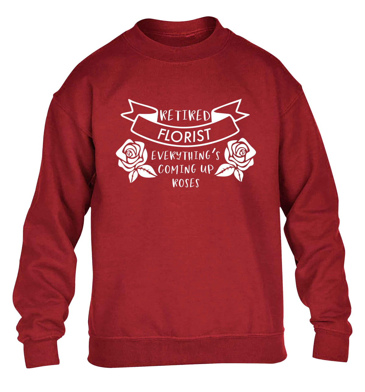 Retired florist everything's coming up roses children's grey sweater 12-13 Years