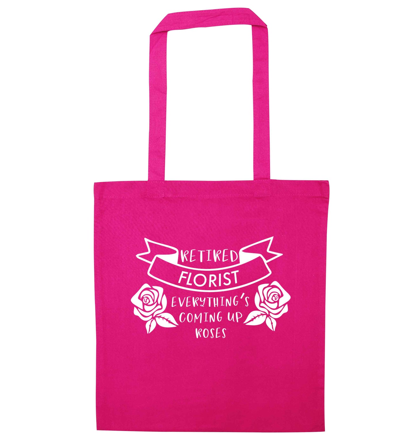 Retired florist everything's coming up roses pink tote bag