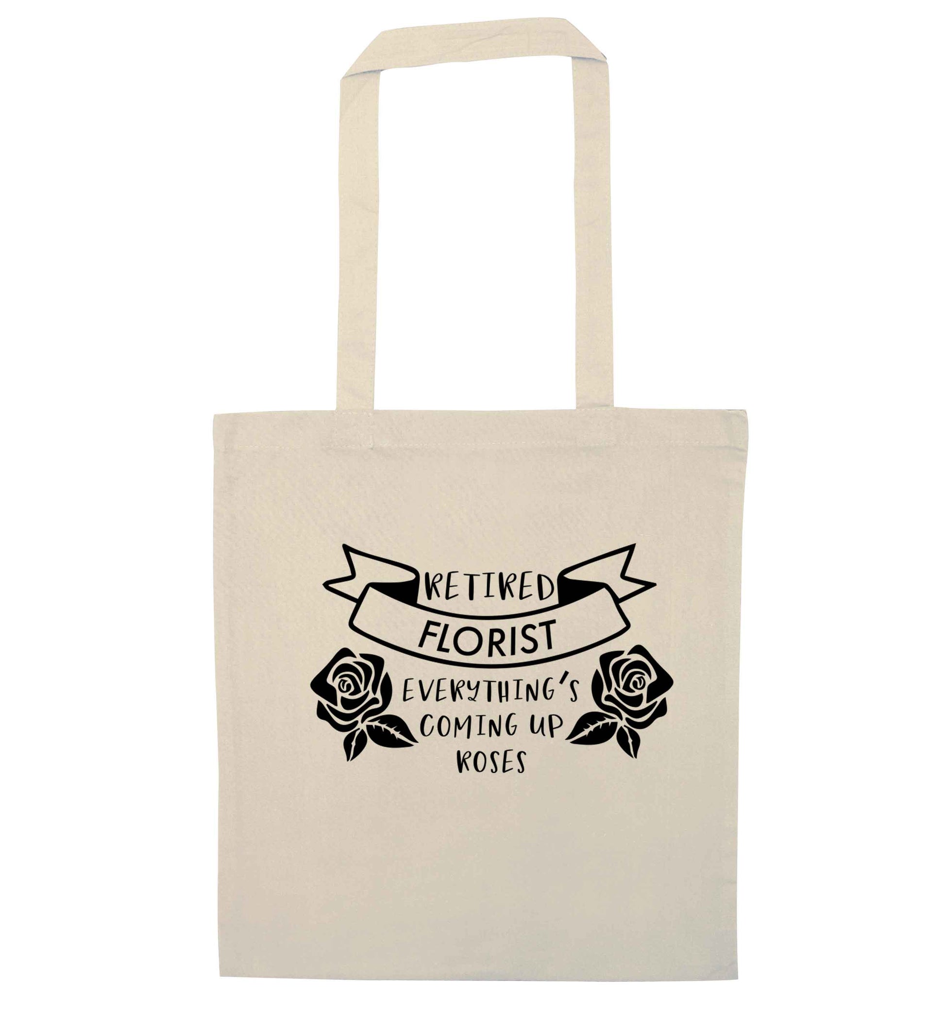 Retired florist everything's coming up roses natural tote bag