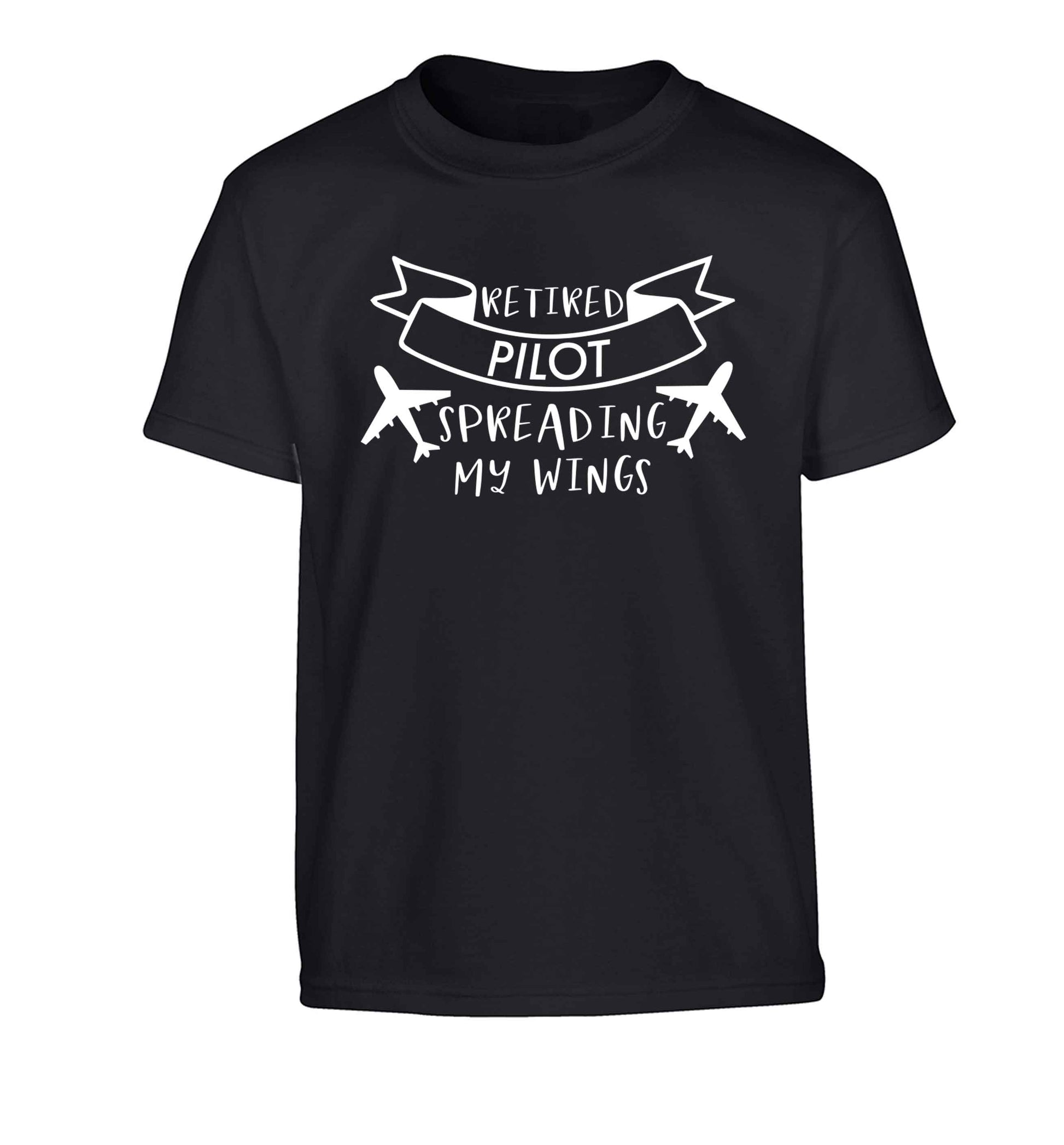 Retired pilot spreading my wings Children's black Tshirt 12-13 Years