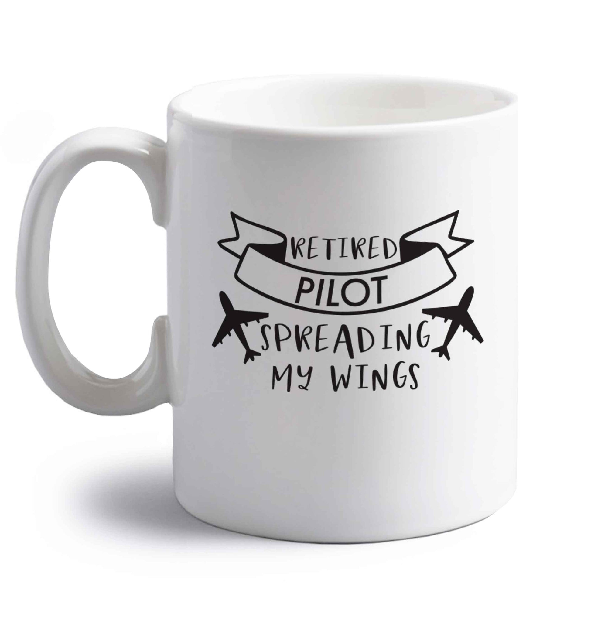 Retired pilot spreading my wings right handed white ceramic mug 