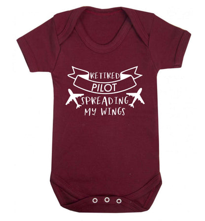 Retired pilot spreading my wings Baby Vest maroon 18-24 months