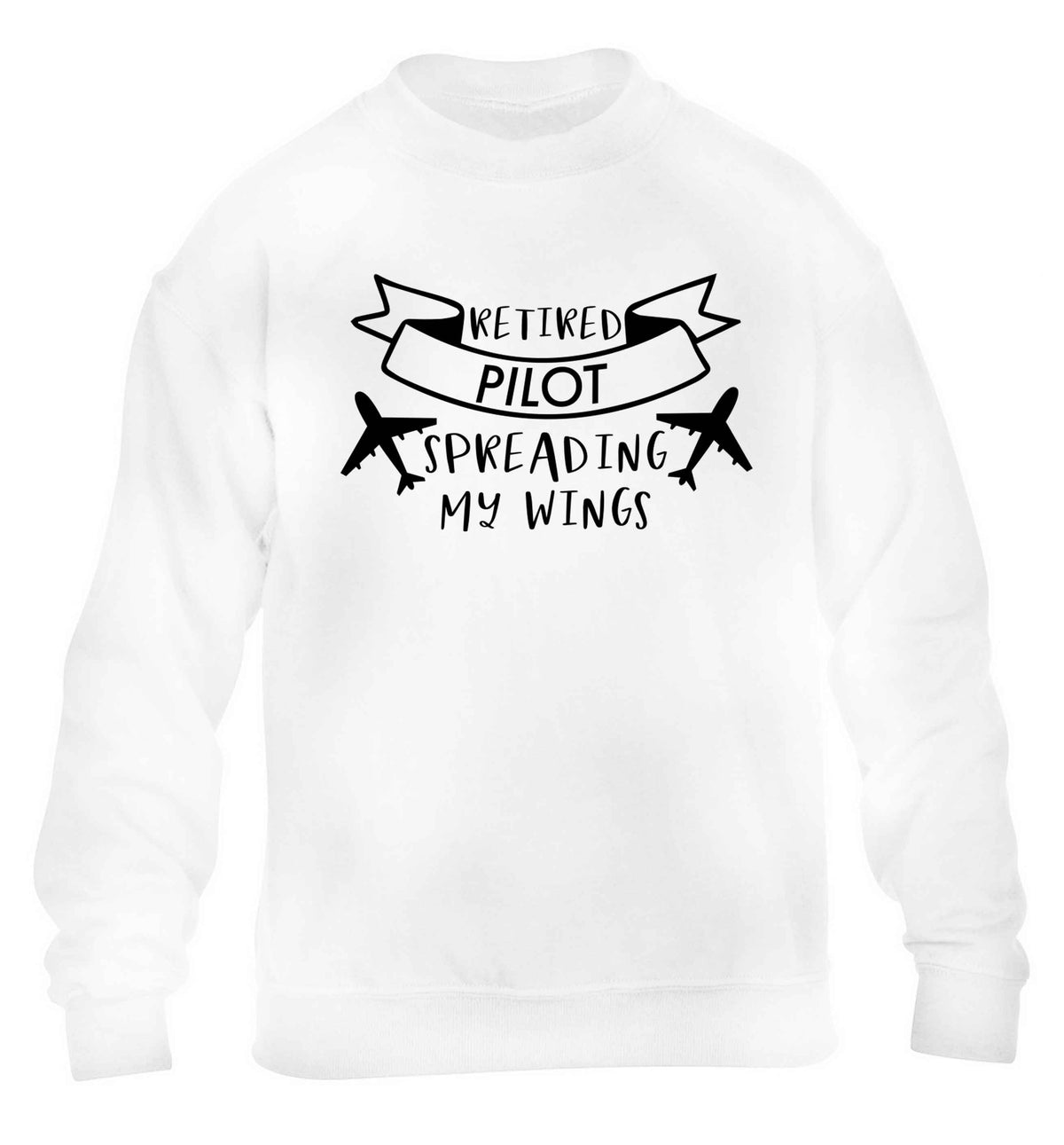 Retired pilot spreading my wings children's white sweater 12-13 Years