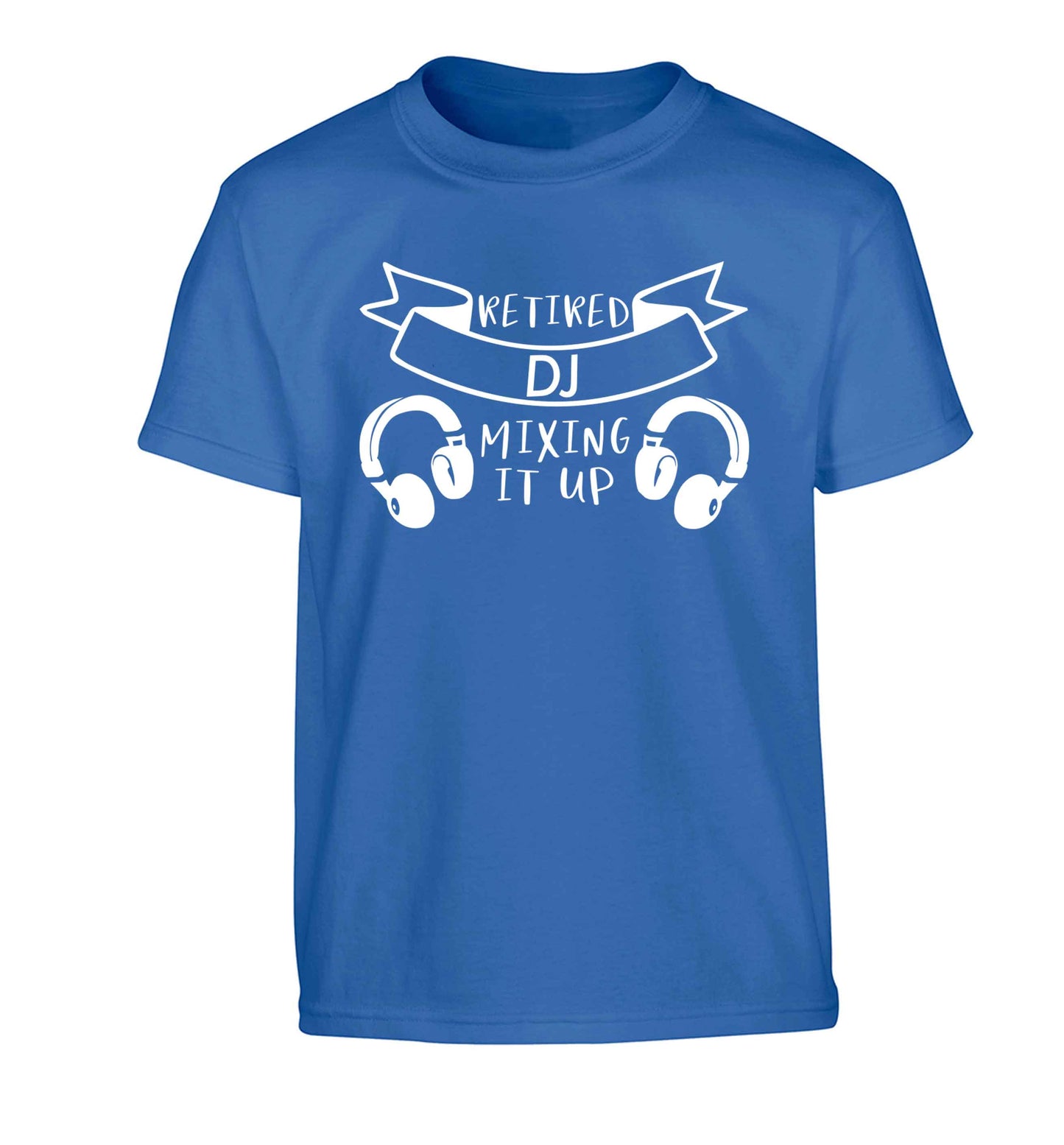 Retired DJ mixing it up Children's blue Tshirt 12-13 Years