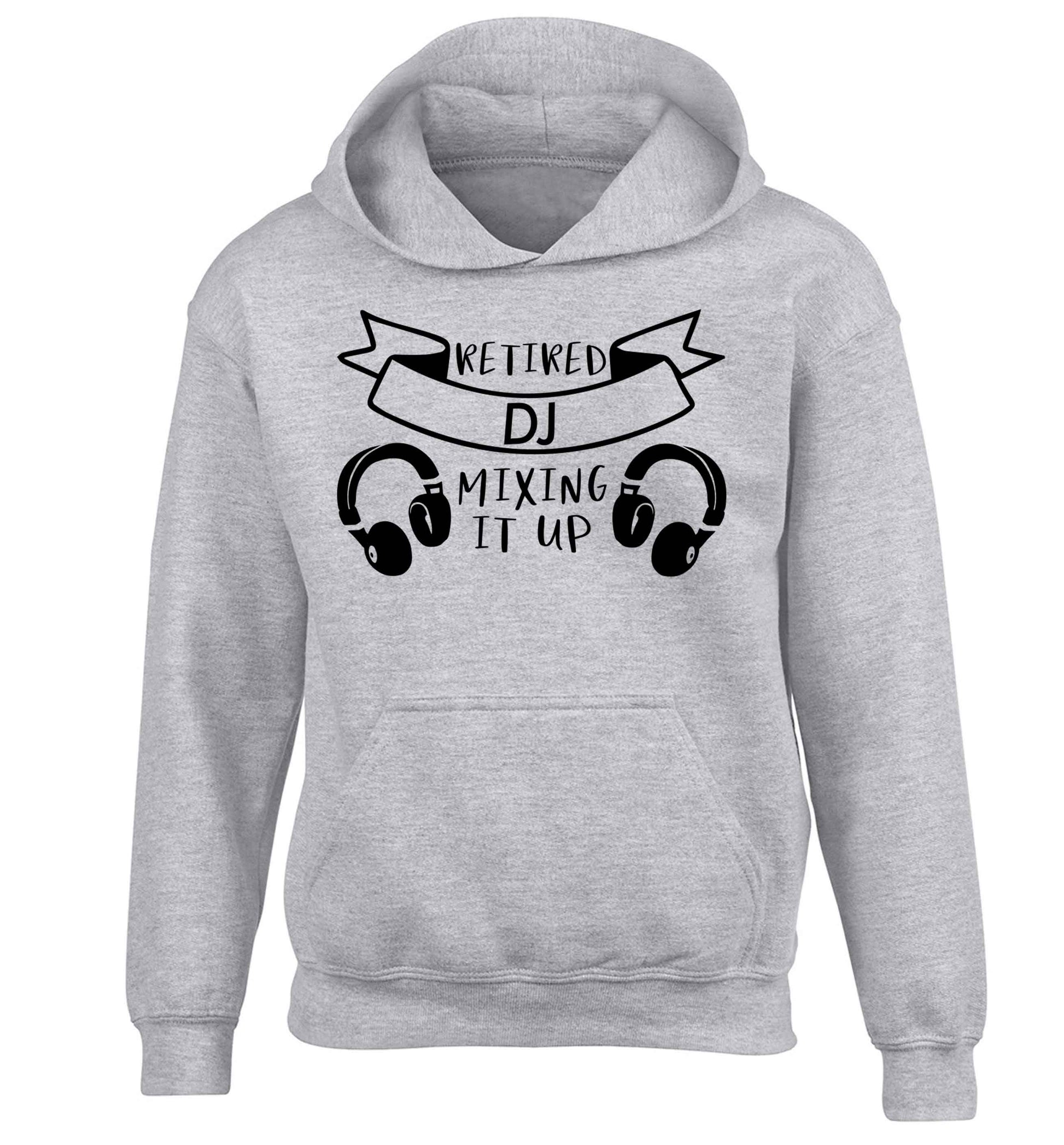 Retired DJ mixing it up children's grey hoodie 12-13 Years