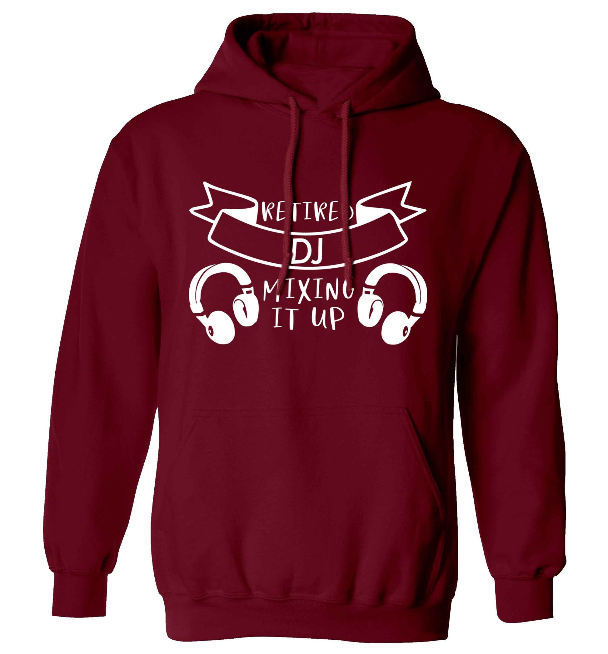 Retired DJ mixing it up adults unisex maroon hoodie 2XL