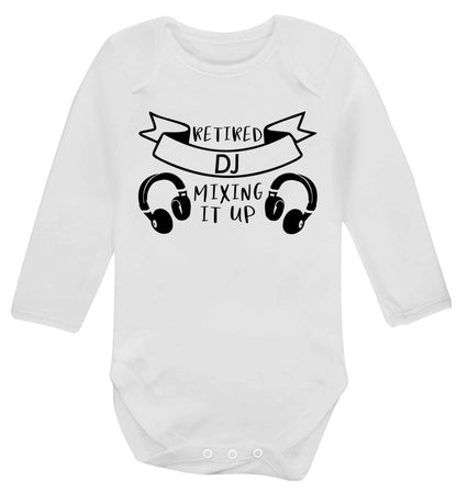 Retired DJ mixing it up Baby Vest long sleeved white 6-12 months