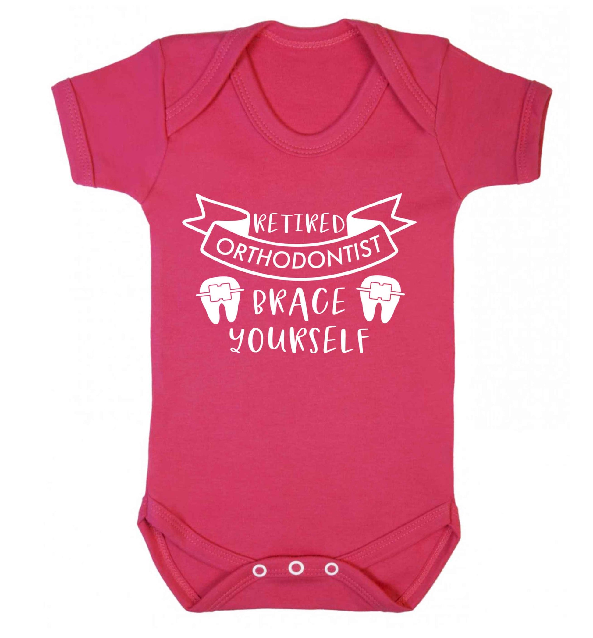 Retired orthodontist brace yourself Baby Vest dark pink 18-24 months