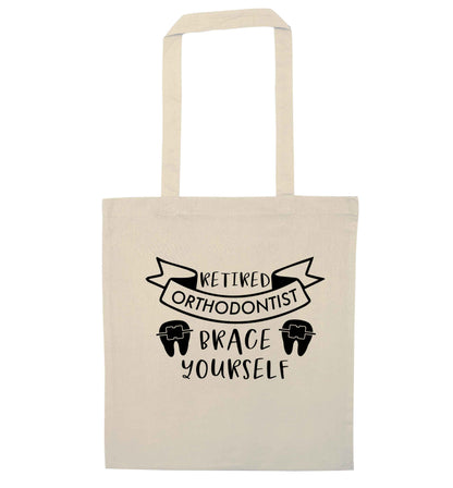 Retired orthodontist brace yourself natural tote bag