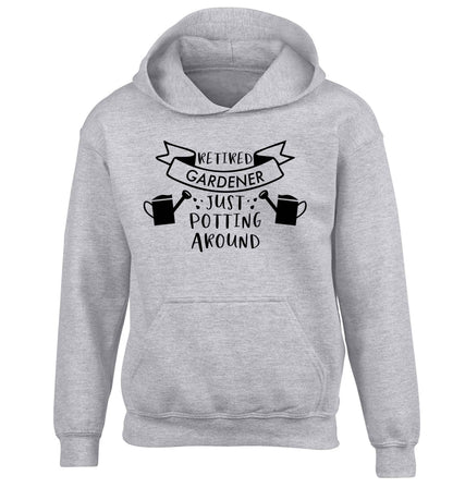 Retired gardener just potting around children's grey hoodie 12-13 Years