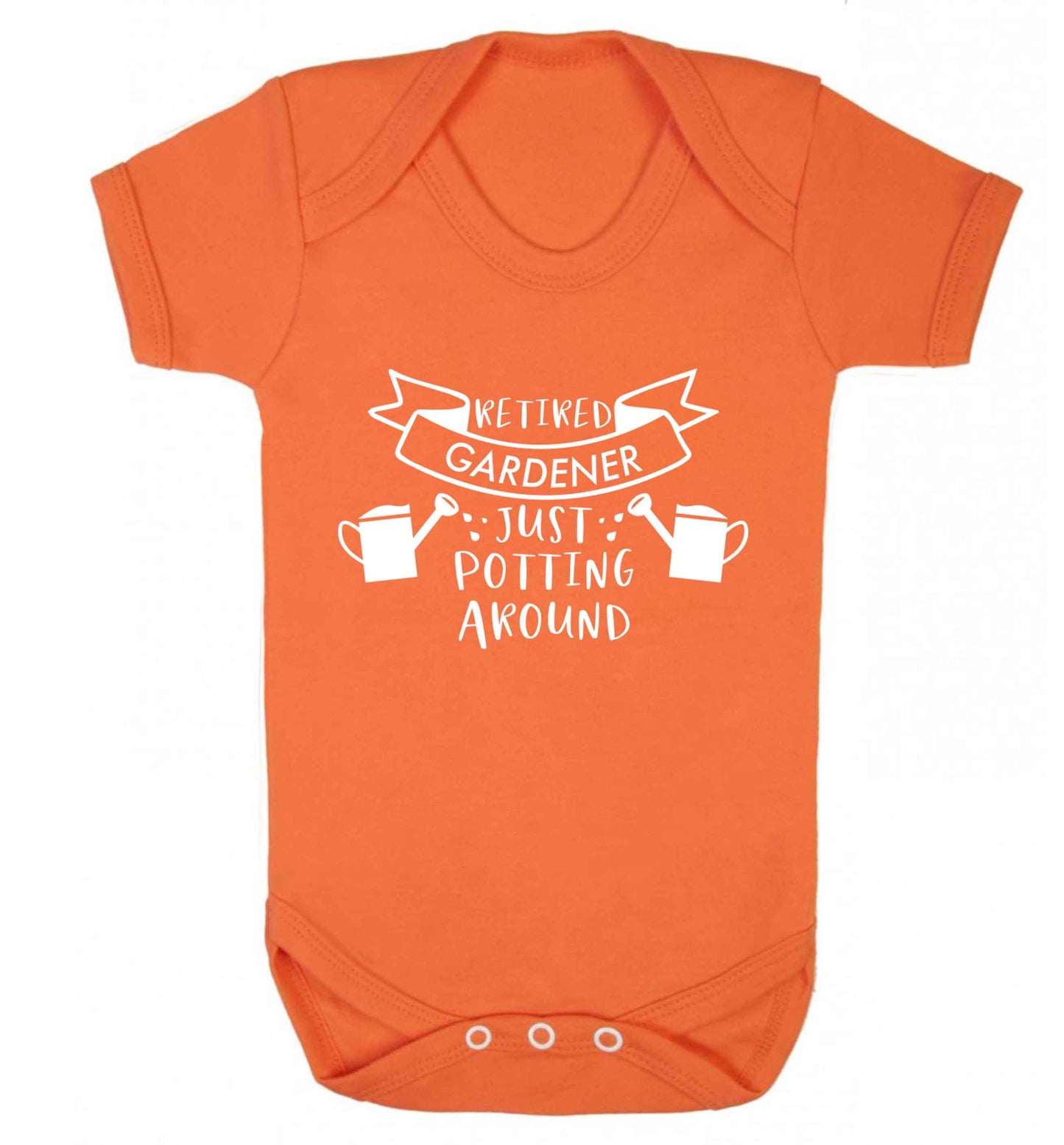 Retired gardener just potting around Baby Vest orange 18-24 months