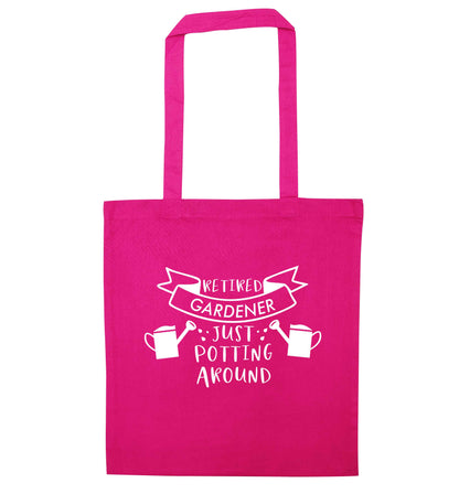 Retired gardener just potting around pink tote bag