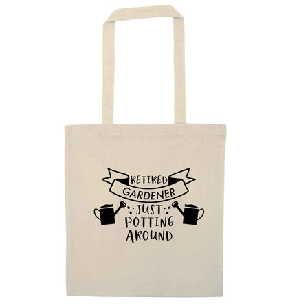 Retired gardener just potting around natural tote bag